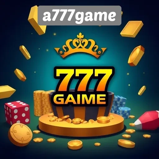 Apa Itu Situs Game a777game dan Fitur Utamanya